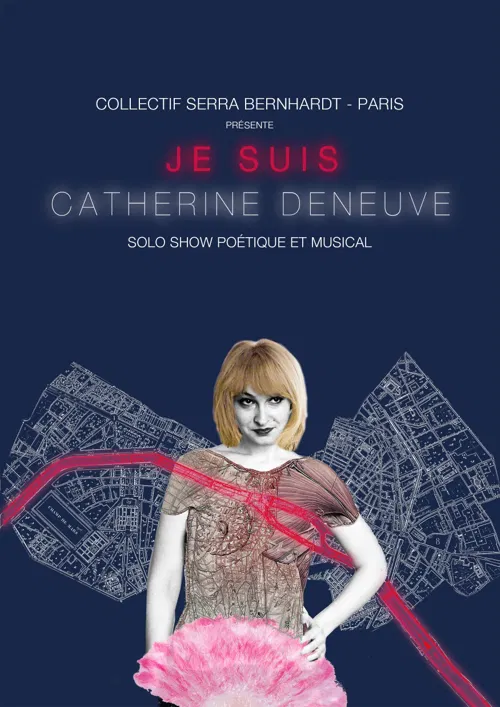 Affiche de Alessandra Serra dans Je suis Catherine Deneuve