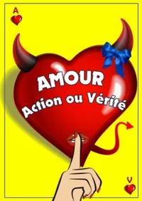 Amour, action ou vérité ? - 