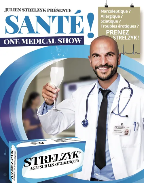 Affiche de Julien Strelzyk dans Santé ! : Le One Medical Show