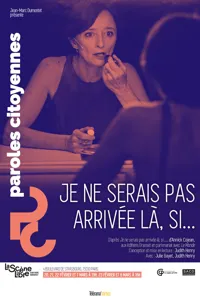 Je ne serais pas arrivée là, si... | avec Julie Gayet - 