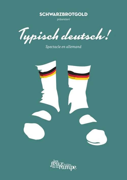 Affiche de La V.O. des Feux présente Typisch Deutsch! (en allemand)