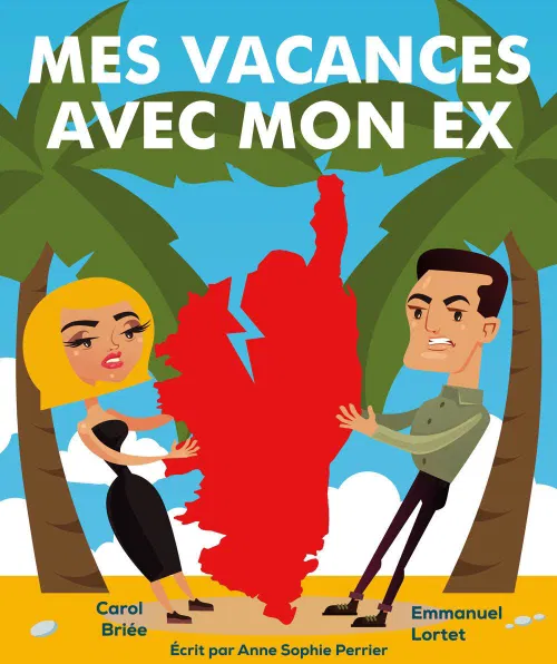 Affiche de Mes vacances avec mon ex