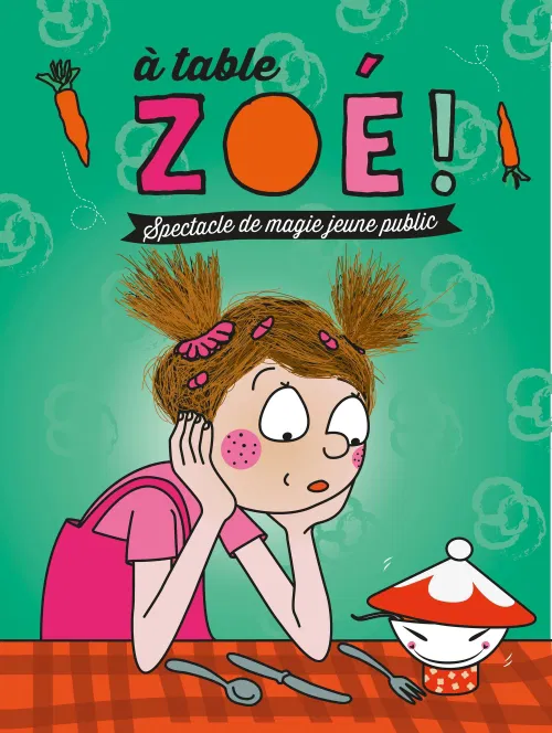 Affiche de A table Zoé