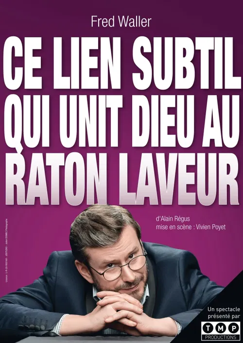 Affiche de Fred Waller dans Ce lien subtil qui unit Dieu au raton laveur