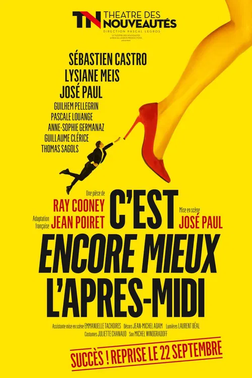Affiche de C'est encore mieux l'après-midi | avec Lysiane Meis, José Paul et Sébastien Castro