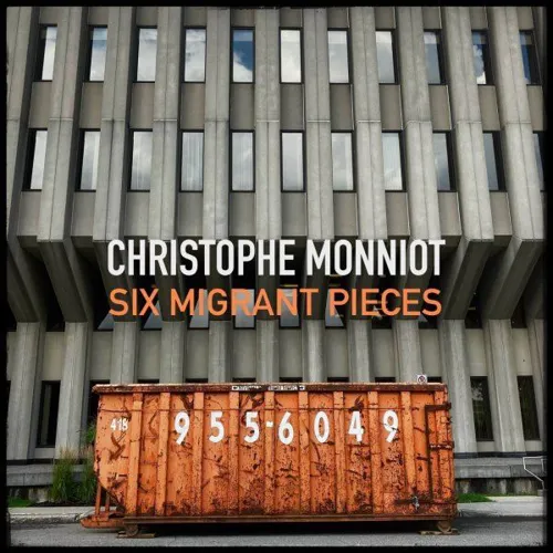 Affiche de Christophe Monniot : Six migrant pieces