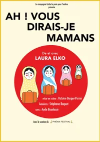 Laura Elko dans Ah ! vous dirais-je mamans - 