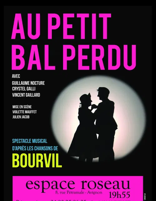 Affiche de Au Petit Bal Perdu | d'après les chansons de Bourvil