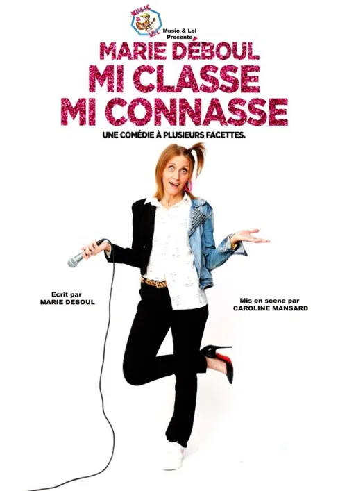 Affiche de Marie Déboul dans Mi classe mi connasse