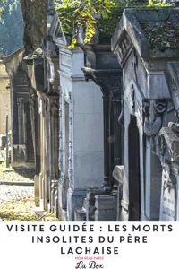 Visite guidée : On ne meurt qu'une fois ... Et il vaut lieu ! (au Père Lachaise) - 