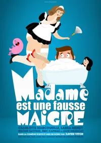 Madame est une fausse maigre - 