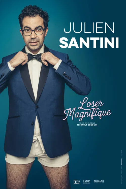 Affiche de Julien Santini dans Loser magnifique