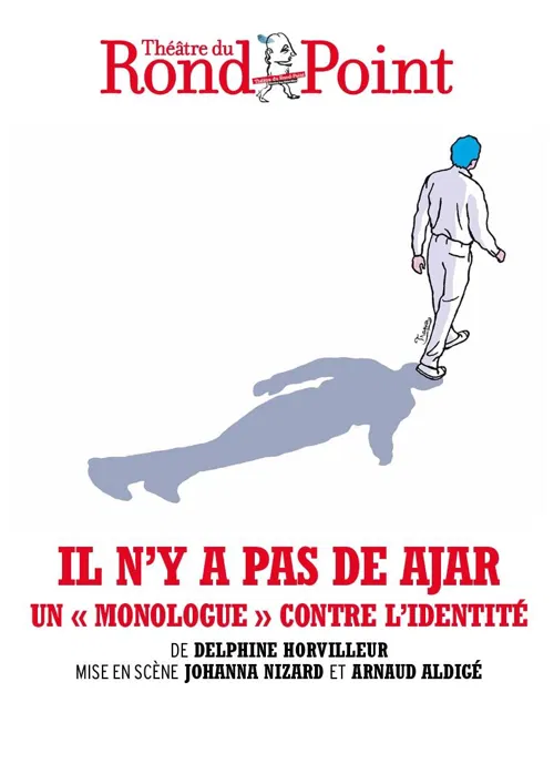 Affiche de Il n'y a pas de Ajar : Un monologue contre l'identité