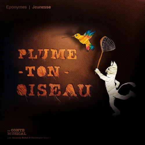 Affiche de Plume Ton Oiseau