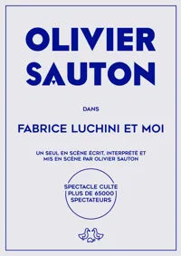 Olivier Sauton dans Fabrice Luchini et moi - 