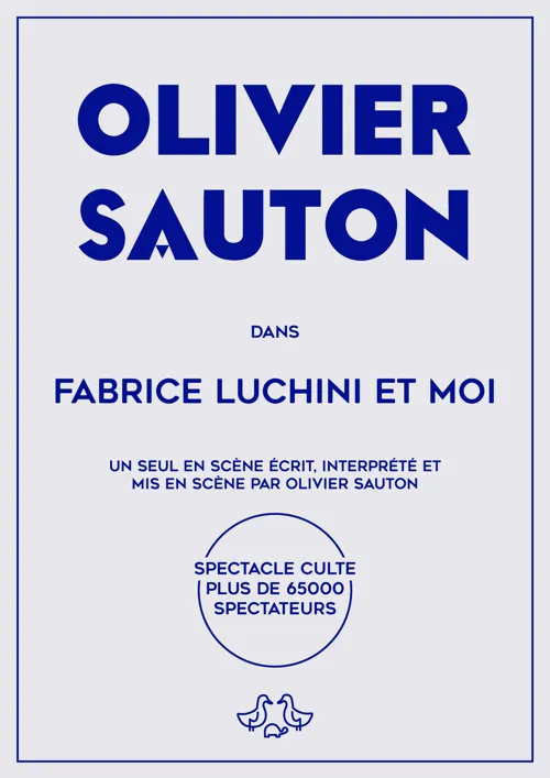 Affiche de Olivier Sauton dans Fabrice Luchini et moi