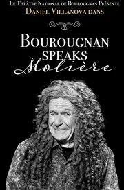 Affiche de Daniel Villanova dans Bourougnan speaks Molière