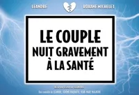Le couple nuit gravement à la santé - 