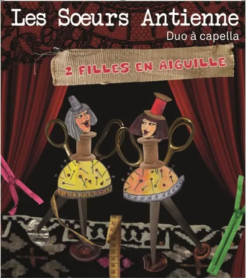 Affiche de Les soeurs Antienne dans de Filles en aiguilles (duo A capella)