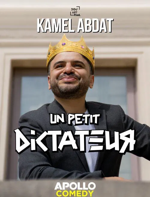 Affiche de Kamel Abdat dans Un petit Dictateur