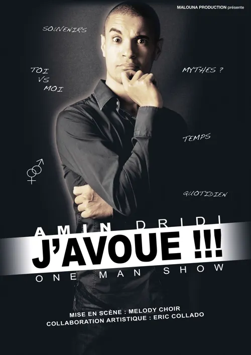 Affiche de Amin Dridi dans J'avoue !