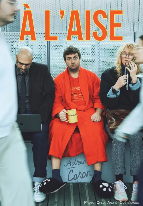 Affiche de Adrien Coron dans A l'aise