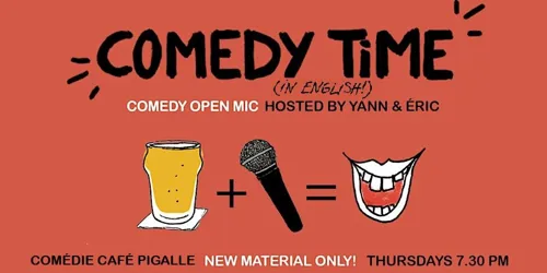 Affiche de Comedy Time Paris : Open Mic in English !