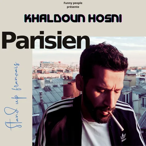 Affiche de Khaldoun Hosni dans Parisien