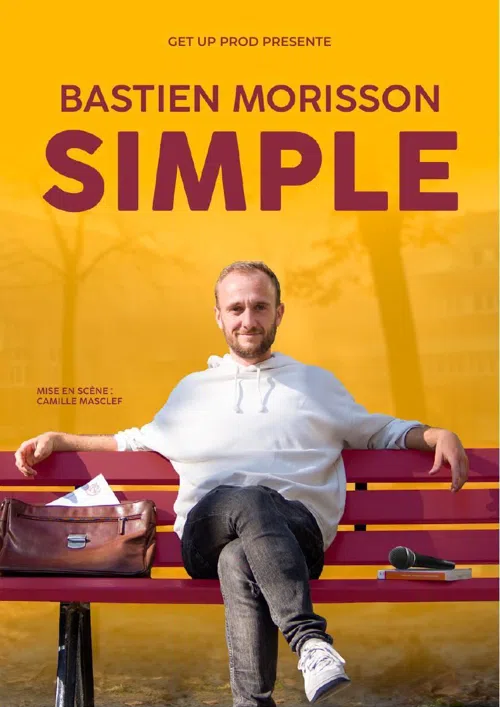 Affiche de Bastien Morisson dans Simple