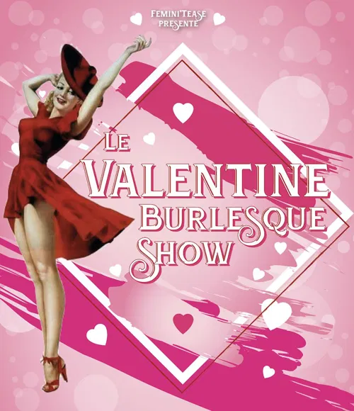Affiche de Valentine's Burlesque Show