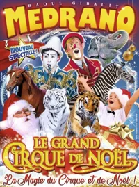 Le Cirque Medrano dans Le Grand Cirque de Noël | - Bordeaux - 
