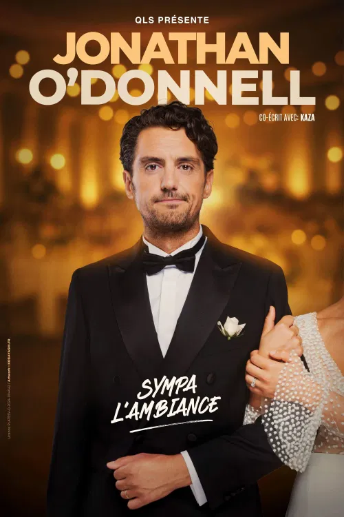 Affiche de Jonathan O'Donnell dans Sympa l'ambiance