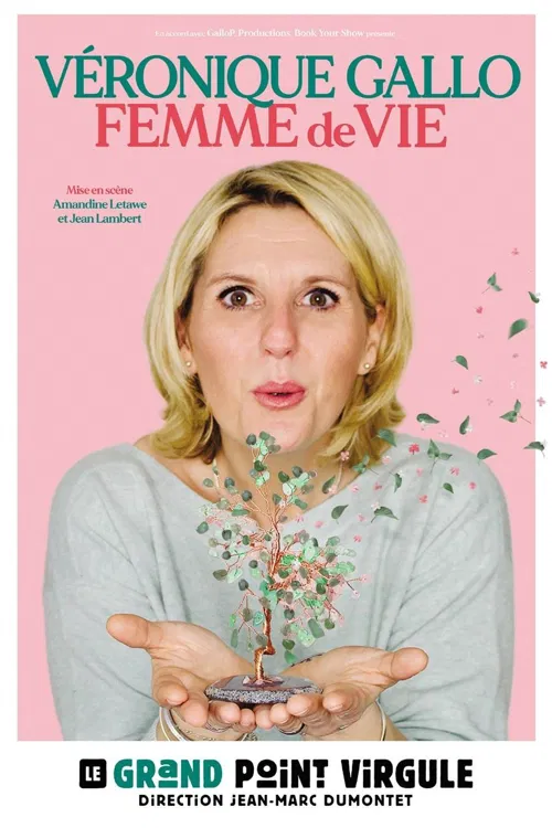 Affiche de Véronique Gallo dans Femme de vie