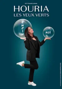 Houria les yeux verts dans Enfin moi - 