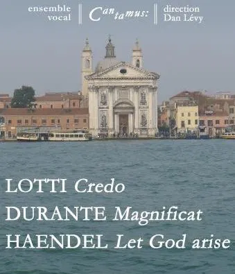 Affiche de Concert Durante / Lotti / Haendel : Ensemble vocal Cantamus