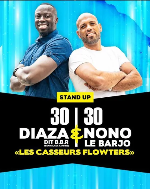 Affiche de Diaza et Nono le Barjo dans Les Casseurs flowters