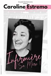 Caroline Estremo dans Infirmière sa mère ! - 