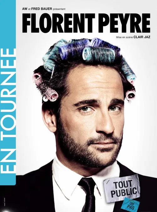 Affiche de Florent Peyre dans Tout public... ou pas !