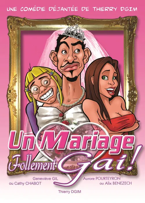 Affiche de Un mariage follement Gai