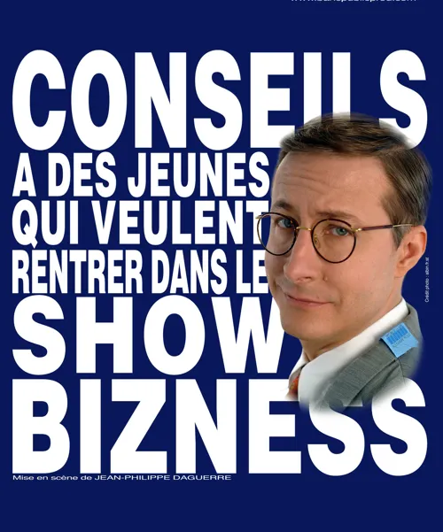 Affiche de Alexandre Pelse dans Conseils à des jeunes qui veulent rentrer dans le show bizness