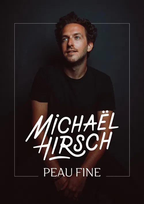 Affiche de Michael Hirsch dans Peau fine