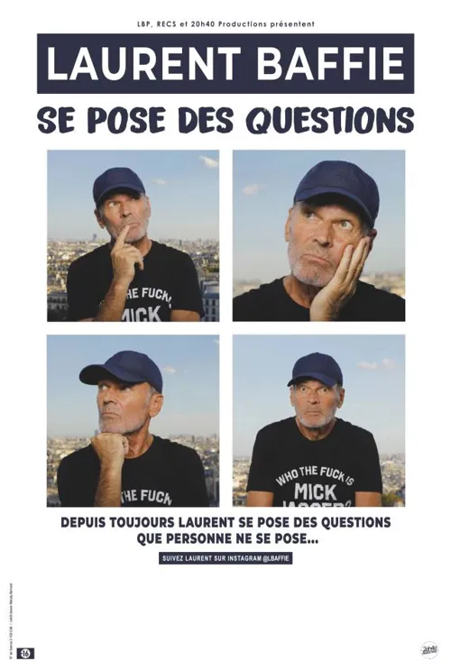 Affiche de Laurent Baffie se pose des questions