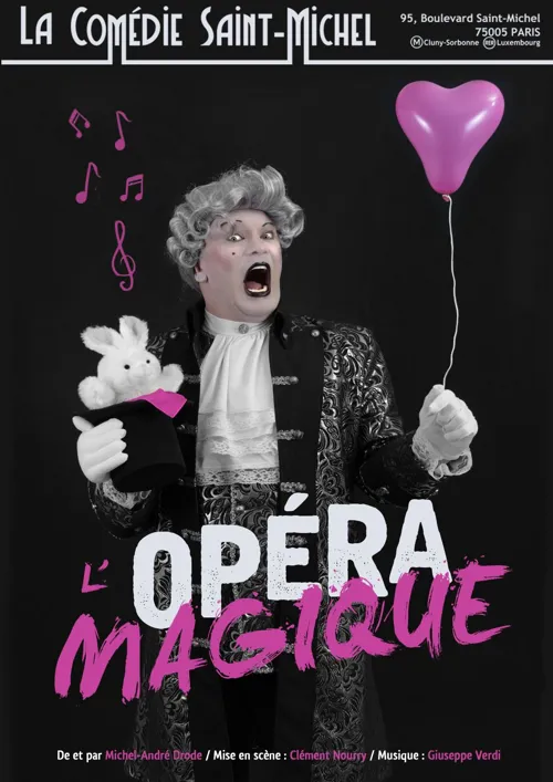 Affiche de L'Opéra Magique