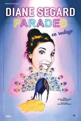 Affiche de Diane Segard dans Parades