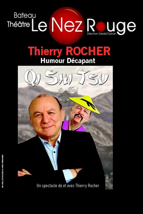 Affiche de Thierry Rocher dans Qi Shi Tsu & Moi
