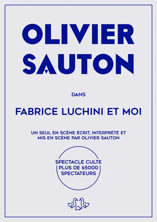 Affiche de Olivier Sauton dans Fabrice Luchini et moi