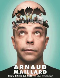 Arnaud Maillard dans Seul dans sa tête... ou presque - 