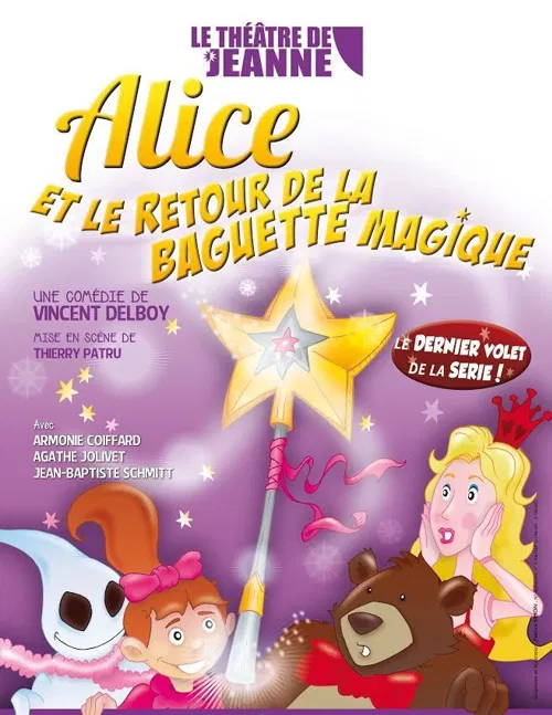 Affiche de Alice et le retour de la Baguette Magique