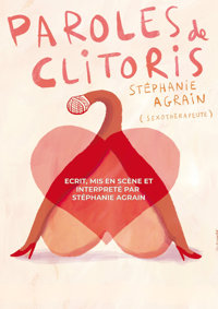 Stéphanie Agrain dans Paroles de clitoris