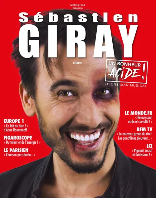 Affiche de Sébastien Giray dans Un bonheur acide !
